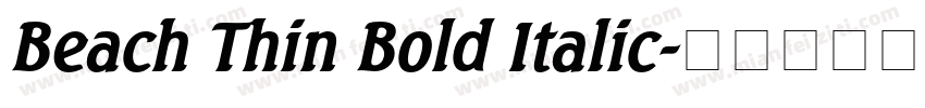 Beach Thin Bold Italic字体转换